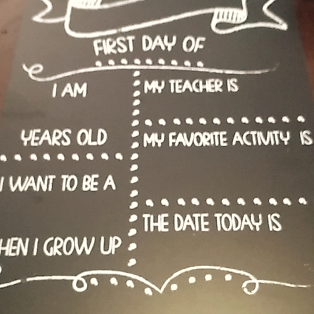 First day of school chalkboard